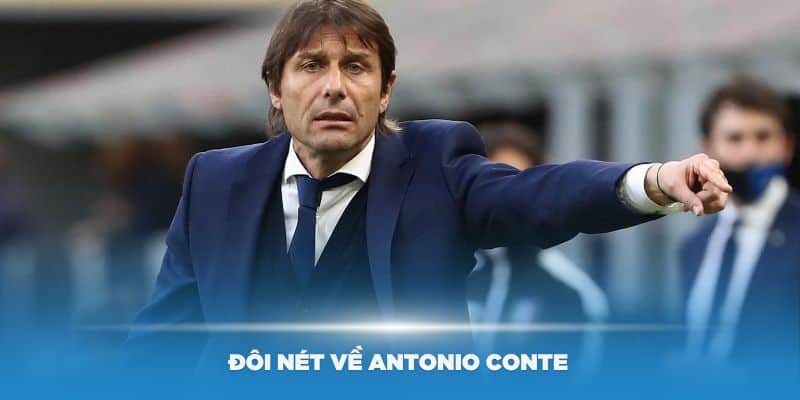 Giới thiệu đôi nét về Antonio Conte