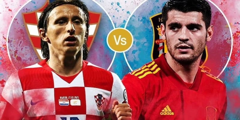 Soi kèo Tây Ban Nha vs Croatia 23:00 Thứ 7 Ngày 15/06 - Vòng Bảng UEFA Euro